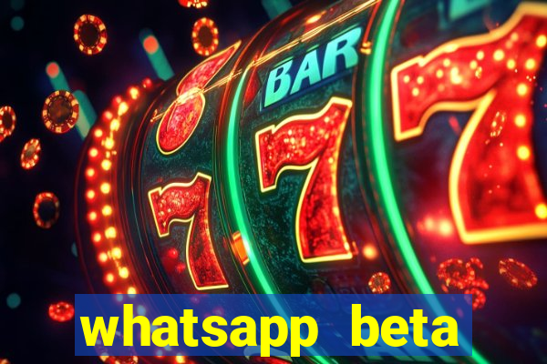 whatsapp beta 3.3.10 2024